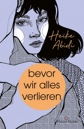 Cover : Heike Abidi - Bevor wir alles verlieren